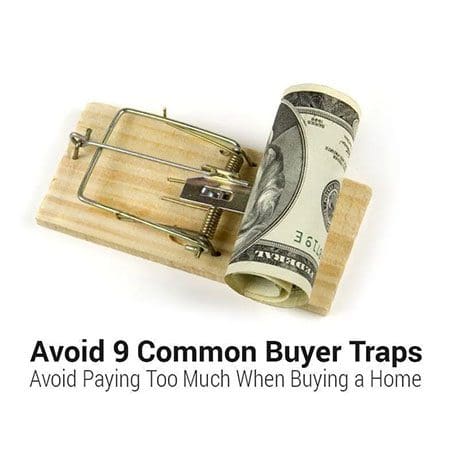 A mouse trap with money in it and the caption " avoid 9 common buyer traps ".